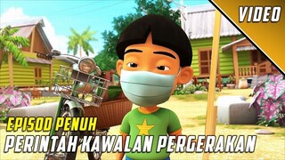 Upin & Ipin: Perintah Kawalan Pergerakan