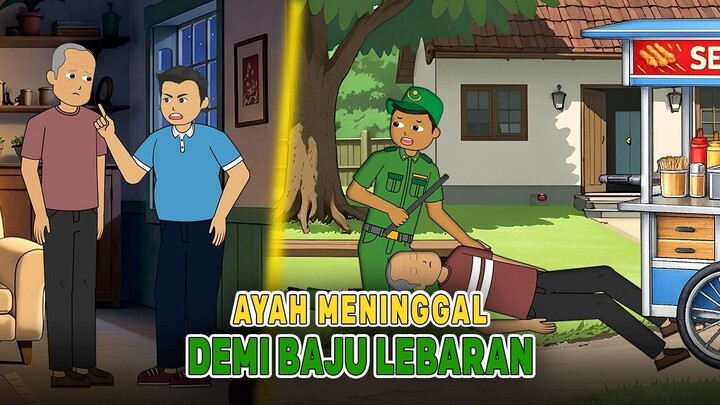 Ayahnya Meninggal Demi Baju Lebaran… Anak Ini Baru Menyesal  Drama Animasi