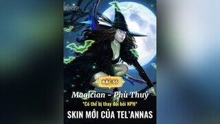 [Skin Mới] - Tel’Annas : Magician Phù Thuỷ 🧙‍♀️ Cre : AOV New 📌 lienquan lienquanmobile lienquanvietnam lienquantiktok archangel2909