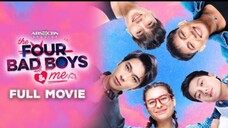 The Four Bad Boys and Me FULL MOVIE (with English Subtitles)