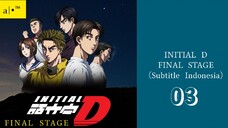 INITIAL D FINAL STAGE |Eps.03 (SUB INDO)🏁🚩