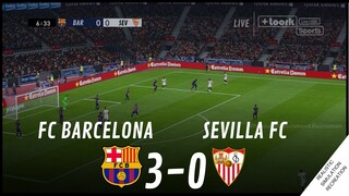 FC BARCELONA vs SEVILLA [3-0] • HIGHLIGHTS | TheMostRealistic Simulation & Recreation