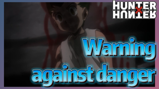 Warning against danger