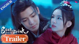 EP17-27 Trailer: Yanhui finally acknowledges Tianyao as her husband | Back from the Brink | YOUKU
