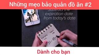 Những mẹo bảo quản thực phẩm