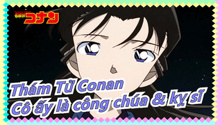 [Thám Tử Conan/Kinh điển/Beat-Synced] Ran siêu ngầu - Cô ấy là công chúa, cũng là kỵ sĩ!