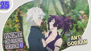 Ketika Cowo Kuat Iman Di Goda Cewe Cantik | Anime Crack Indonesia S3 | Ep 25