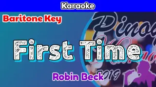 First Time by Robin Beck (Karaoke : Baritone Key)