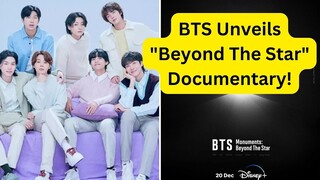 BTS Unveils "Beyond The Star" Documentary!