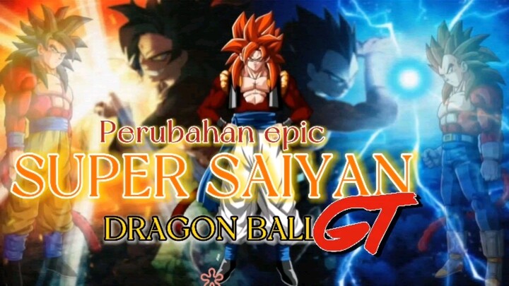 Perubahan epic SUPER SAIYAN Dragon ball GT. Putri - New Jamrud.