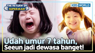 [IND/ENG] Di rumah maknae, di luar Seeun onni banget! | The Return of Superman | KBS WORLD TV 240424