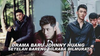 Drama Terbaru Johnny Huang Setelah Dilraba Dilmurat 🤩