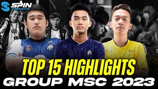 TOP 15 PLAYS MSC 2023 GROUP STAGE! RSG OKKY MANIAC! ONIC BUTSS DEFENSE! EVOS TAZ LING ULTI!