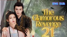 🌻 The Glamorous Revenge [EP21]