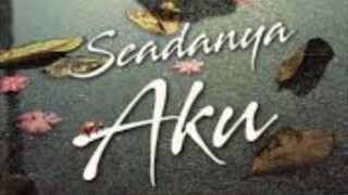 Seadanya aku episode 13