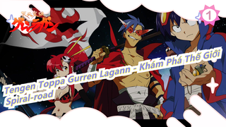 Tengen Toppa Gurren Lagann - Khám Phá Thế Giới| Spiral-road_1