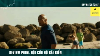Review phim : Đội cứu hộ bãi biển (p1) #reviewphimnhanvan