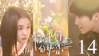 Be Passionately in Love Ep 14 Sub Indo