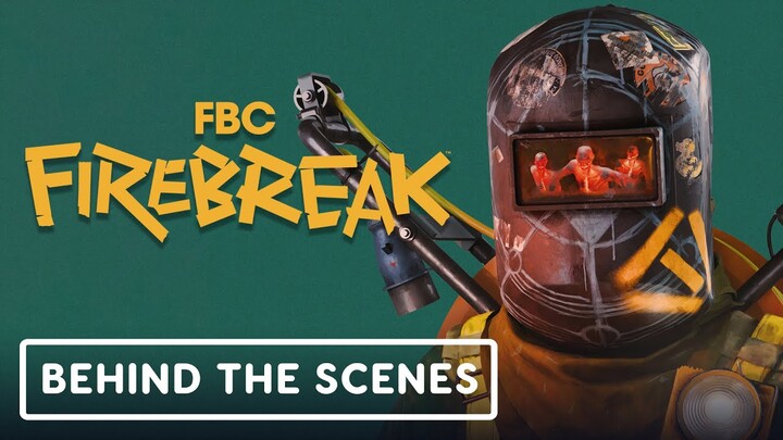 FBC: Firebreak - Official Behind the Scenes