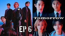 Tomorrow ep 6 Sub indo (Mosar_drakor)