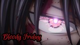 Bloody Friday [AMV] - Dead Mount Death Play - Anime MV