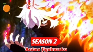 Resmi Diumumkan‼️ tanggal rilis Anime Jigokuraku Season 2, langsung dari akun resmi!