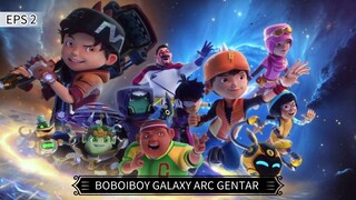E.2| Petualangan Boboiboy Gentar : Wira Dalam Bahaya. Sub Indo