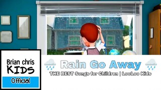 🌧️ Rain Go Away 🌧️ THE BEST Songs for Children | LooLoo Kids