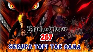 REVIEW BLACK CLOVER 267 - KEMIRIPAN ASTA x IBLIS DENGAN NARUTO x KYUBI ???
