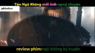 TÓm Tắt Tôn Ngộ Không Kỳ Truyện 2 #Videohaynhat