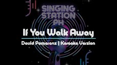 If You Walk Away by David Pomeranz | Karaoke