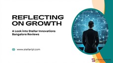 Reflecting on Growth A Look into Stellar Innovations Bangalore Reviews