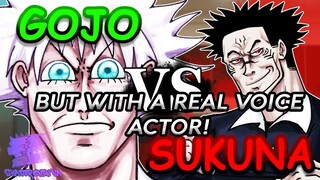 SUPER SENIOR GOJO VS SUKUNA (But with a Real Voice Actor!)