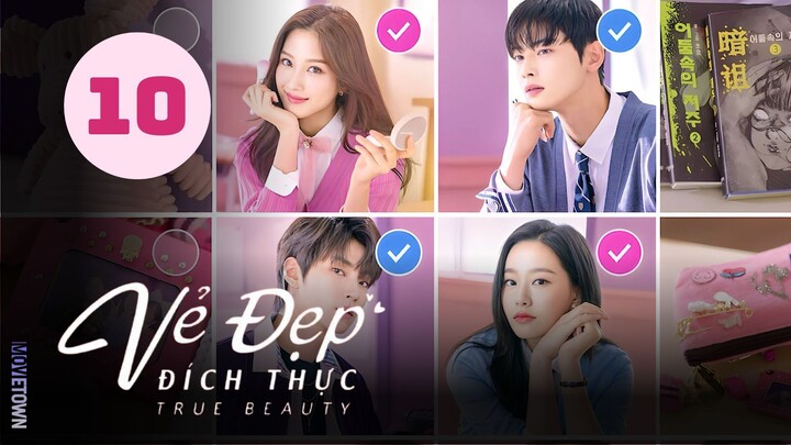 Tập 10| Vẻ Đẹp Đích Thực - True Beauty (Park Ho San, Moon Ga Young & Cha Eun Woo).