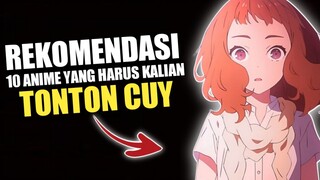 REKOMENDASI 10 ANIME YANG HARUS KALIAN TONTON CUY👍