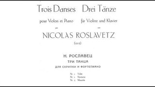 Nikolai Roslavets - 3 Dances for violin and piano (audio + sheet music)