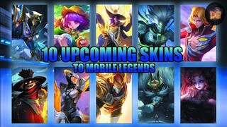 10 UPCOMING SKINS TO MOBILE LEGENDS | Mobile Legends: Bang Bang!