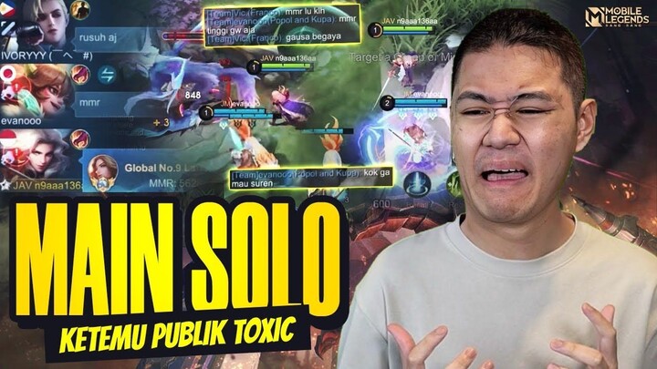 KETIKA LU MAIN SOLO RANK DI GLORY & KETEMU PUBLIK EGOIS DAN TOXIC.. - Mobile Leg