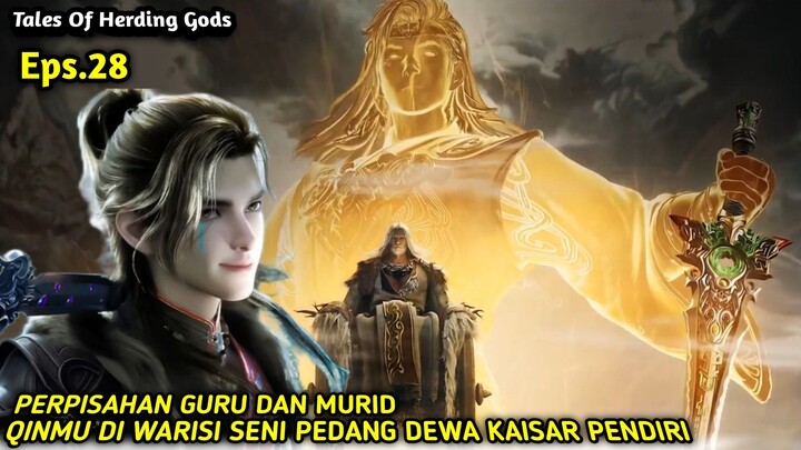 Tales Of Herding Gods Episode 28 Sub indo|| Qinmu Di Warisi Ketrampilan Pedang Dewa Oleh Kepala Desa