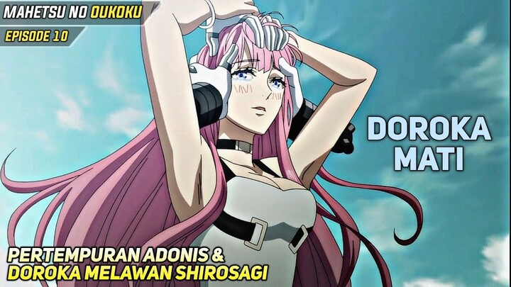 Doroka Mati Saat Menjalankan Misi Balas Dendam Adonis‼️Hametsu No Oukoku Episode 10