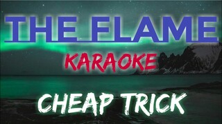 THE FLAME - CHEAP TRICK (KARAOKE VERSION)