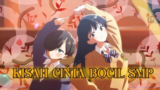 SEROMANTIS APA PERCINTAAN ANAK SMP? | [AMV] BOKU NO KOKORO YABAI YATSU