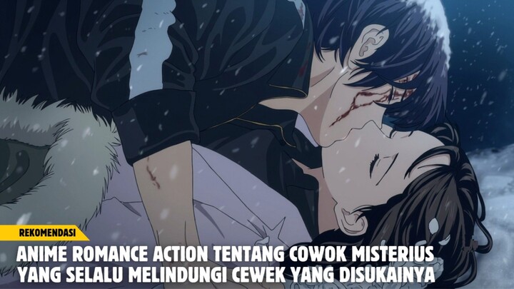Rekomendasi anime romance tentang cowok misterius yang selalu melindungi cewek yang disukainya