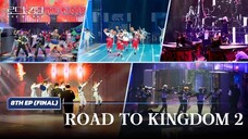 🇰🇷EP. 8 (FINAL) ROAD TO KINGDOM 2: ACE OF ACE (2024) HD | ENG SUB | SURVIVAL SHOW