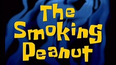 Spangebob Squarepants - The Smoking Peanut |Malay Dub|