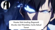 (Berita Anime) Kreator Solo Leveling: Ragnarok Mundur dari Waralaba, Cerita Sekuel Tamat
