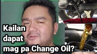 Kailan dapat mag pa change oil?