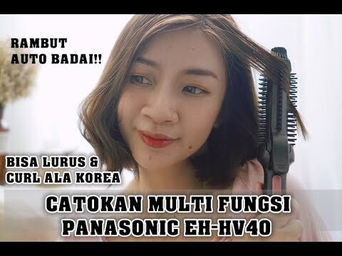 Review: CATOKAN MULTI FUNGSI BISA LURUSIN&CURL ALA KOREA I Panasonic EH-HV40 Styling Brush Iron 2Way