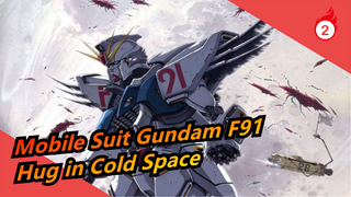 [Mobile Suit Gundam F91/MAD] The Most Beautiful End, Hug in Cold Space_2