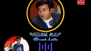 Sunny Deol song Dj Mix Ashok Raj